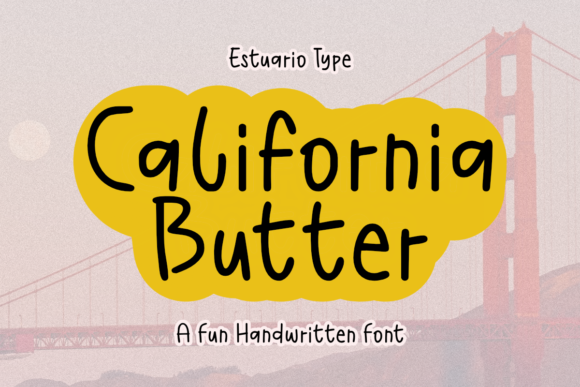 California Butter: A Handwritten Font for Relaxed, Approachable Campaign Design