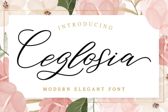 Ceglosia: A Sweet Script Font for Luxurious Campaign Design