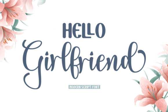 Hello Girlfriend: A Handwritten Font for Editorial Elegance