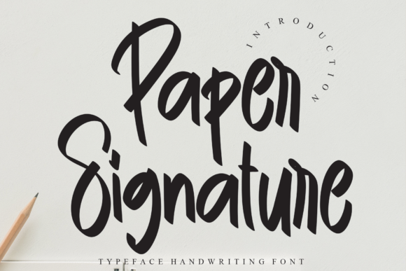 Paper Signature: A Quirky Handwritten Font for Makers