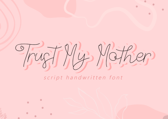Trust My Mother: The Elegant Script Font for Marketers